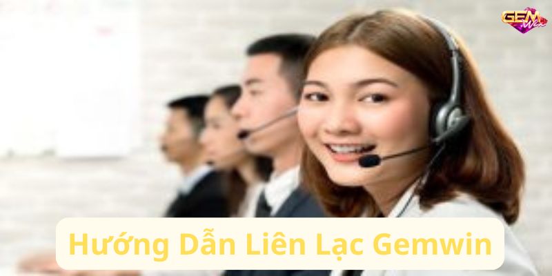 lien he gemwin 2 Lợi Ích Khi Kết Nối Với Gemwin