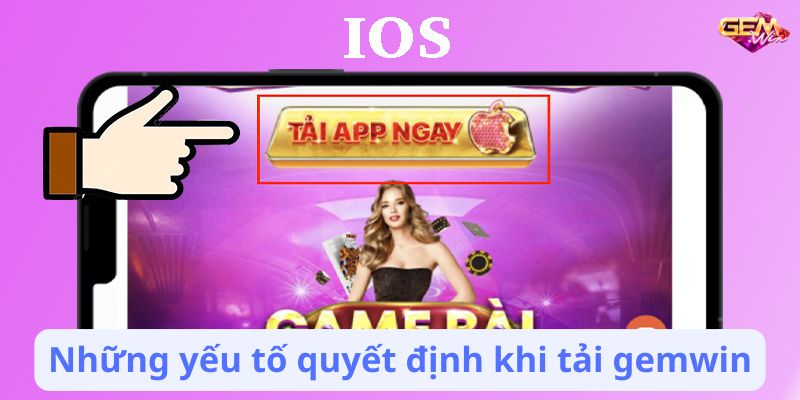tai gemwin 2 Những yếu tố quyết định khi tải gemwin